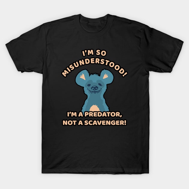 🌍 Predator, Not Scavenger, Misunderstood Hyena T-Shirt by Pixoplanet